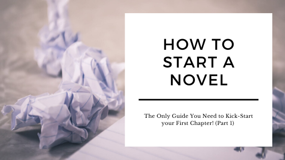 9 Surefire Ways of writing a captivating first chapter of a story (Part 1): 