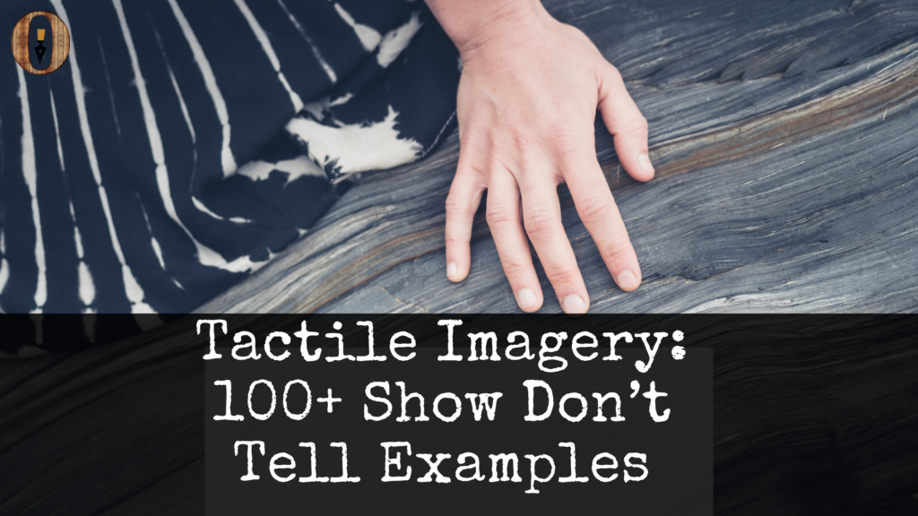 Tactile Imagery 100 Literary Examples