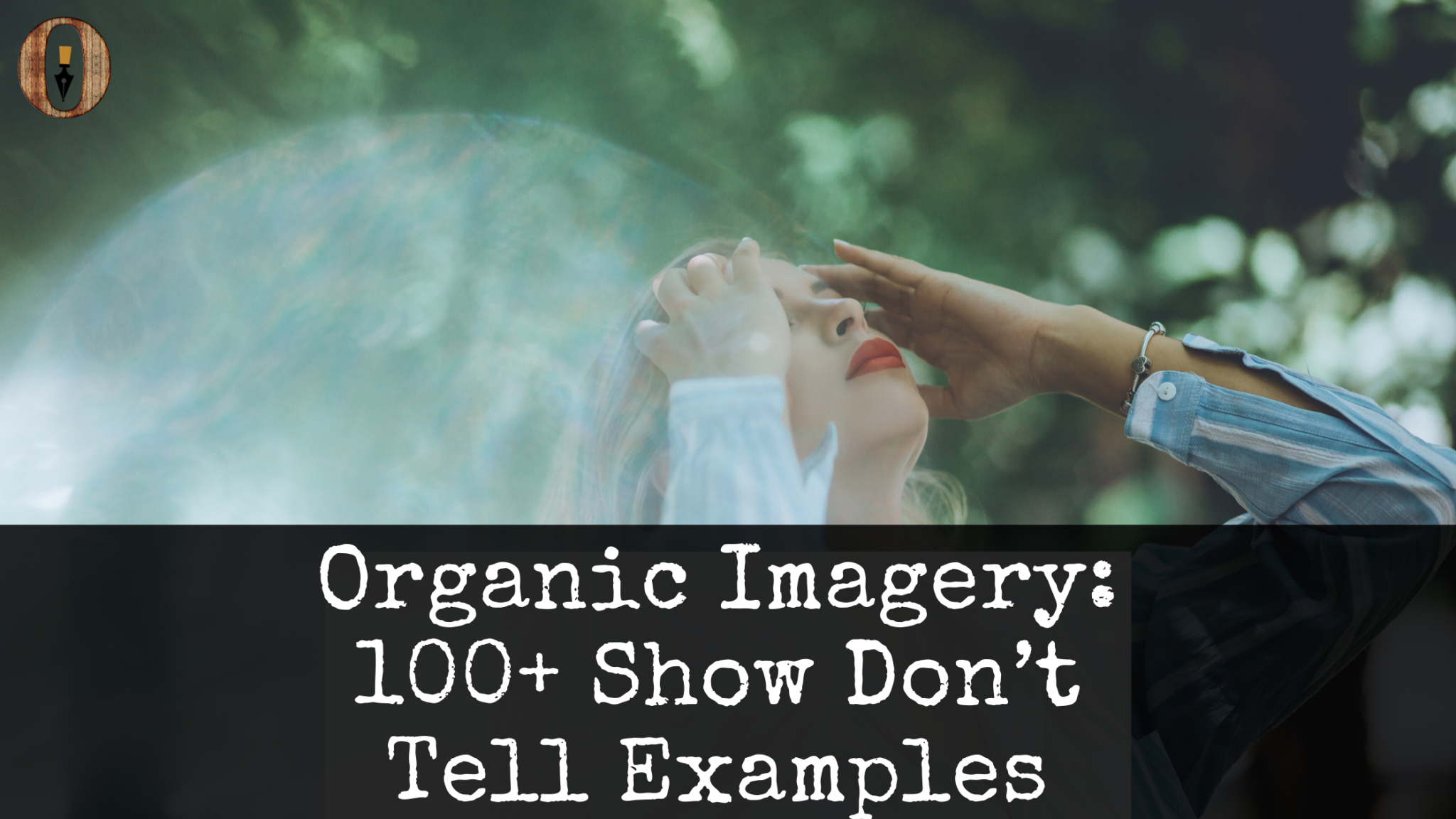 Master Organic Imagery with 100+ Literary Examples